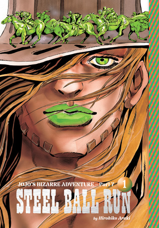 JoJo’s Bizarre Adventure: Part 7--Steel Ball Run, Vol. 1