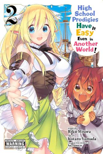 High School Prodigies Have It Easy Even in Another World!, Vol. 2 (manga) cover