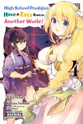 High School Prodigies Have It Easy Even in Another World!, Vol. 4 (manga) cover