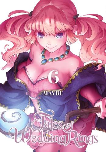 Tales of Wedding Rings, Vol. 6 manga cover