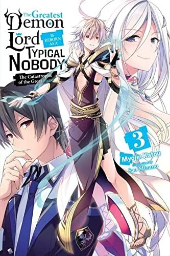Greatest Demon Lord Is Reborn As a Typical Nobody, Vol. 3