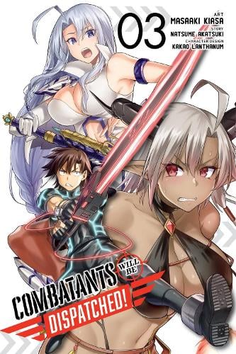 Combatants Will Be Dispatched!, Vol. 3 (manga) manga cover