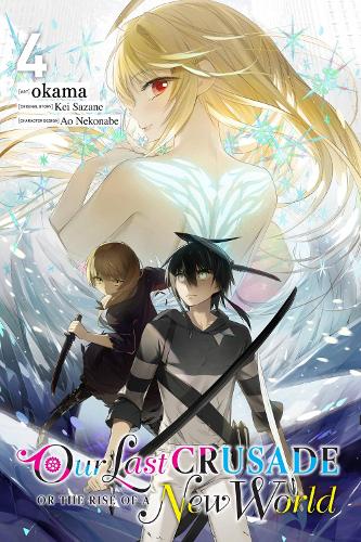 Our Last Crusade or the Rise of a New World, Vol. 4 (manga) manga cover