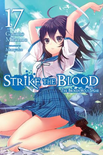Strike the Blood, Vol. 17