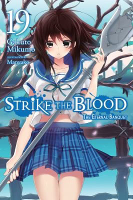Strike the Blood, Vol. 19