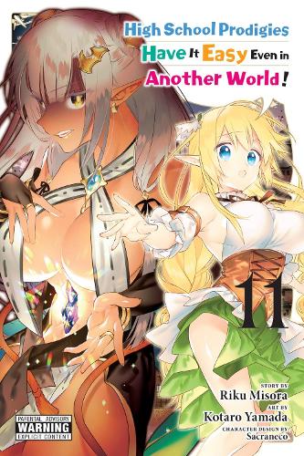 High School Prodigies Have It Easy Even in Another World!, Vol. 11 (manga) cover