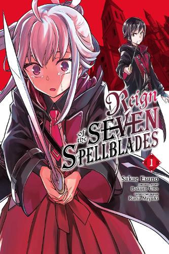 Reign of the Seven Spellblades, Vol. 1 (manga) manga cover