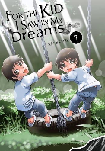 For the Kid I Saw in My Dreams, Vol. 7 manga cover