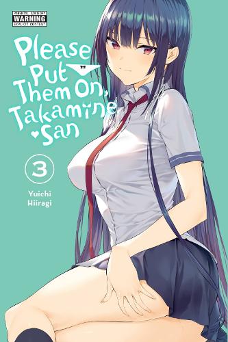 Please Put Them On, Takamine-san, Vol. 3 manga cover