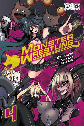 Monster Wrestling: Interspecies Combat Girls, Vol. 4 manga cover