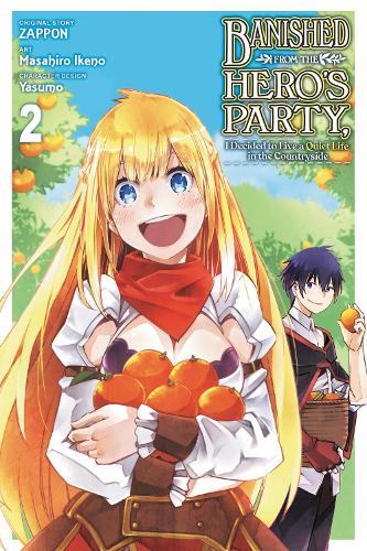 Banished from the Hero's Party, I Decided to Live a Quiet Life in the Countryside, Vol. 2 (manga) manga cover