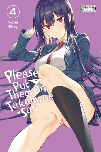 Please Put Them On, Takamine-san, Vol. 4 manga cover