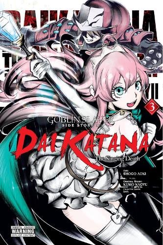 Goblin Slayer Side Story II: Dai Katana, Vol. 3 (manga) manga cover