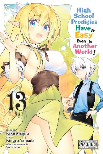 High School Prodigies Have It Easy Even in Another World!, Vol. 13 (manga) manga cover