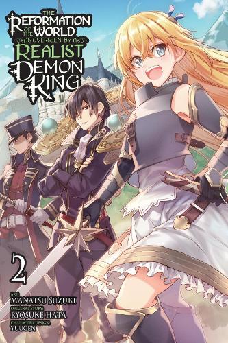 The Reformation of the World as Overseen by a Realist Demon King, Vol. 2 (manga) manga cover