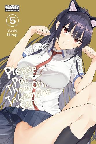 Please Put Them On, Takamine-san, Vol. 5 manga cover