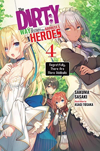 Dirty Way to Destroy the Goddess's Heroes, Vol. 4