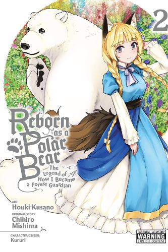 Reborn as a Polar Bear, Vol. 2: The Legend of How I Became a Forest Guardian manga cover