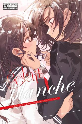 Éclair Blanche: A Girls' Love Anthology That Resonates in Your Heart cover
