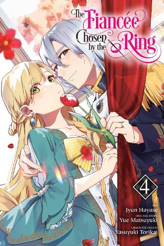 The Fiancee Chosen by the Ring, Vol. 4 manga cover