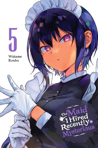 The Maid I Hired Recently Is Mysterious, Vol. 5 cover