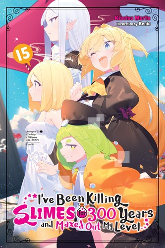 I've Been Killing Slimes for 300 Years and Maxed Out My Level, Vol. 15 manga cover