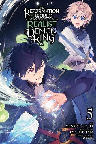 The Reformation of the World as Overseen by a Realist Demon King, Vol. 5 (manga) manga cover