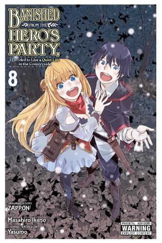 Banished from the Hero's Party, I Decided to Live a Quiet Life in the Countryside, Vol. 8 (manga) manga cover
