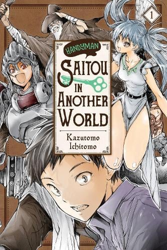 Handyman Saitou in Another World, Vol. 1 manga cover