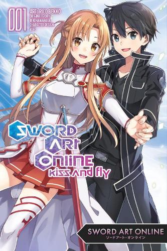 Sword Art Online: Kiss and Fly, Vol. 1 (manga) manga cover
