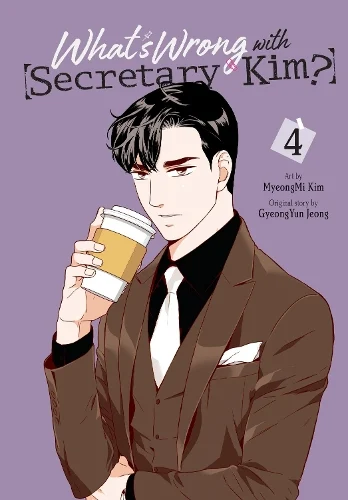 What's Wrong with Secretary Kim?, Vol. 4 manga cover