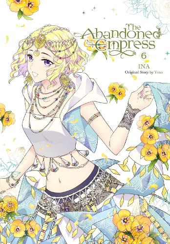 The Abandoned Empress, Vol. 6 (comic) manga cover
