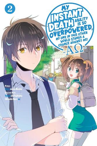 My Instant Death Ability Is So Overpowered, No One in This Other World Stands a Chance Against Me! --AO--, Vol. 2 (manga)