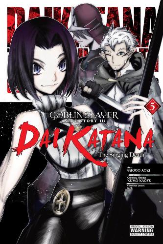 Goblin Slayer Side Story II: Dai Katana, Vol. 5 (manga) manga cover