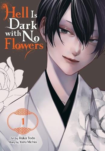 Hell Is Dark with No Flowers, Vol. 1 (manga) manga cover