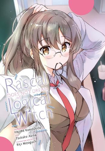 Rascal Does Not Dream of Logical Witch (manga) manga cover