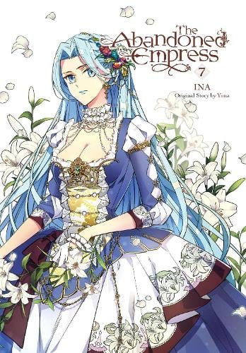 The Abandoned Empress, Vol. 7 (comic) manga cover