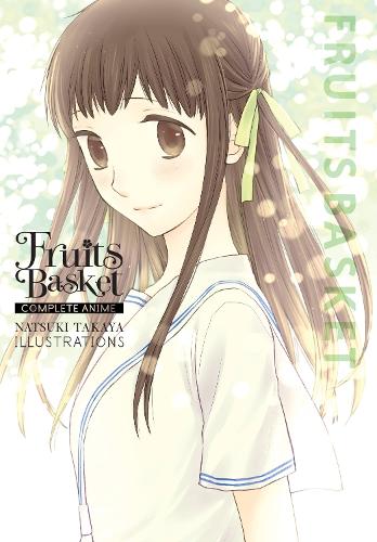 Fruits Basket: Complete Anime Natsuki Takaya Illustrations manga cover
