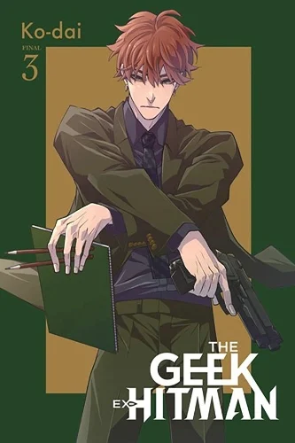 The Geek Ex-Hitman, Vol. 3 manga cover