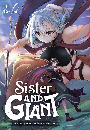 Sister and Giant: A Young Lady Is Reborn in Another World, Vol. 1 manga cover