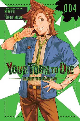 Your Turn to Die: Majority Vote Death Game, Vol. 4 manga cover