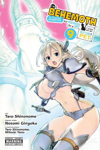 I'm a Behemoth, an S-Ranked Monster, but Mistaken for a Cat, I Live as an Elf Girl's Pet, Vol. 9 (manga) manga cover