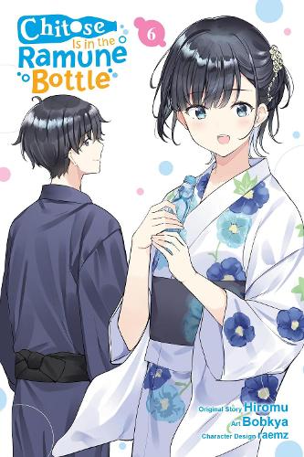 Chitose Is in the Ramune Bottle, Vol. 6 (manga) manga cover