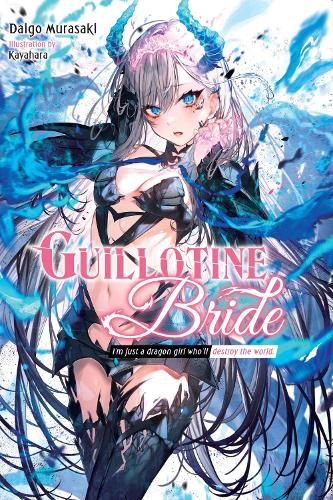 Guillotine Bride, Vol. 1 manga cover