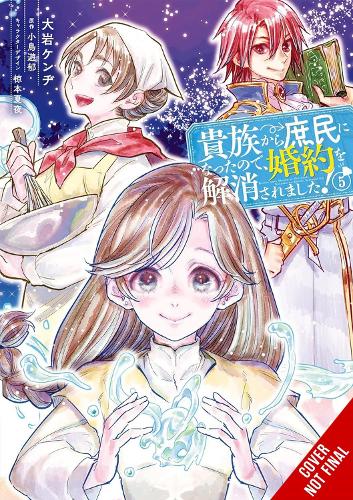 When I Became a Commoner, They Broke Off Our Engagement!, Vol. 5 cover