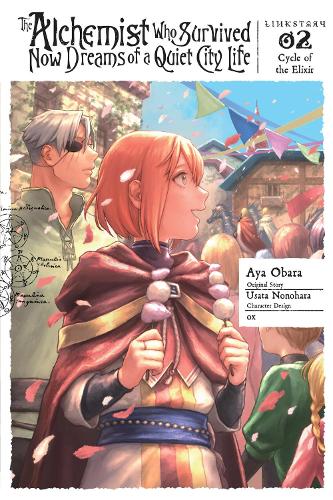 The Alchemist Who Survived Now Dreams of a Quiet City Life II, Vol. 2 (manga): Ring, Ring Magic Potion cover