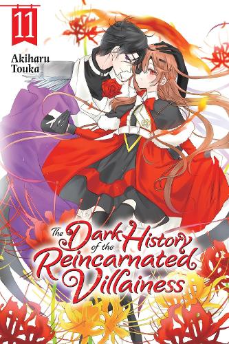 The Dark History of the Reincarnated Villainess, Vol. 11 manga cover
