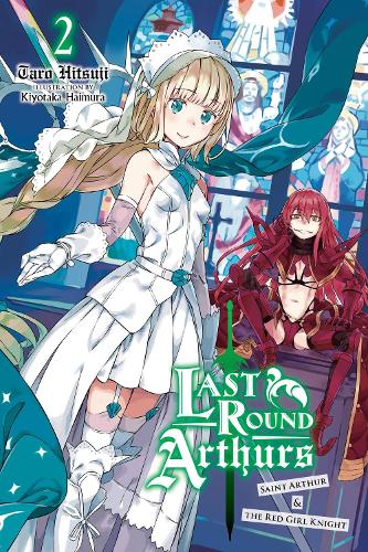 Last Round Arthurs, Vol. 2 manga cover