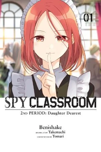 Spy Classroom 2nd Period: Daughter Dearest, Vol. 1 (manga) manga cover