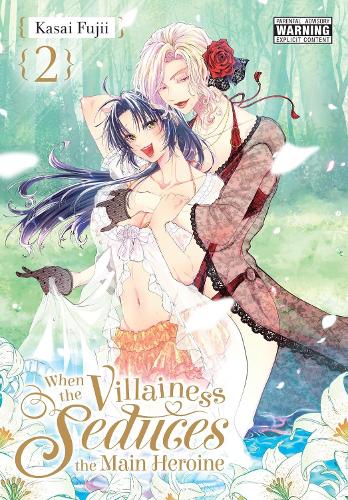 When the Villainess Seduces the Main Heroine, Vol. 2 manga cover